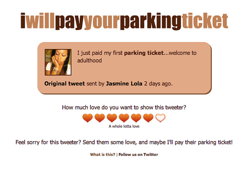 I will pay your parking ticket.